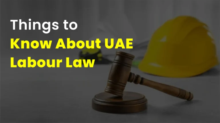 UAE Labour Law 2026 | Rules & Employee Rights Explained 2 Things to Know About UAE Labour Law