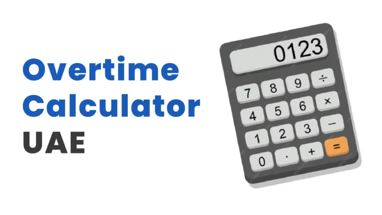 Overtime Calculation in UAE 2026 2 Overtime calculator